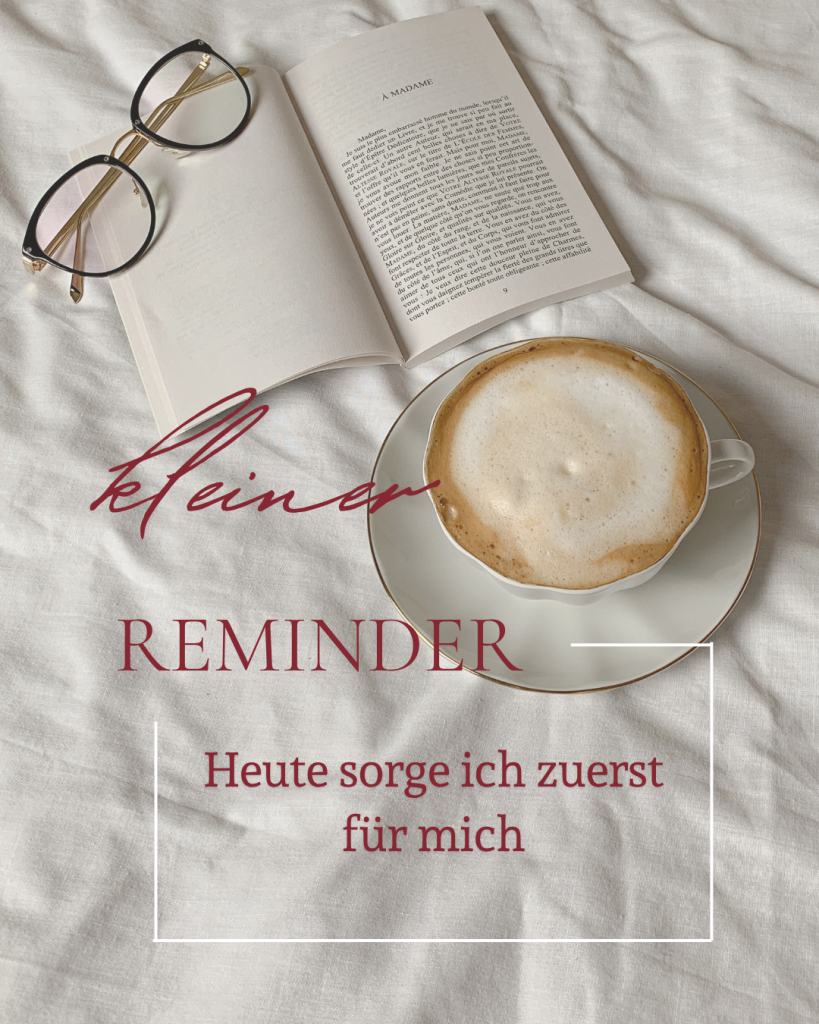 Immer für Andere da - heute sorge ich zuerst für mich